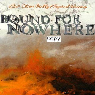 Bound for Nowhere Music