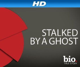 Stalked by a Ghost [HD] Season 1, Episode 1 "Nowhere to Run [HD]"  Instant Video