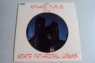 Richard Purvis At the Grace Cathedral Organ Music