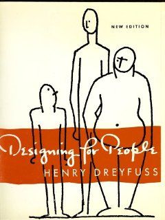 Designing for People New Edition Henry Dreyfuss Books