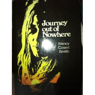 Journey Out of Nowhere Nancy Covert Smith Books