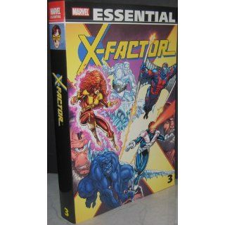 Essential X Factor, Vol. 3 (Marvel Essentials) (9780785130789) Louise Simonson, Chris Claremont, Walt Simonson, Kieron Dwyer, Marc Silvestri, Rob Liefeld, Arthur Adams, Paul Smith Books