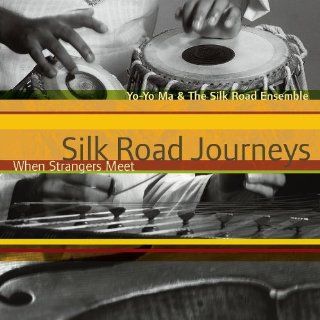 Silk Road  When Strangers Meet Music