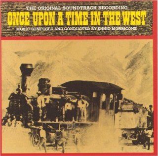 Once Upon A Time In The West The Original Soundtrack Recording Music