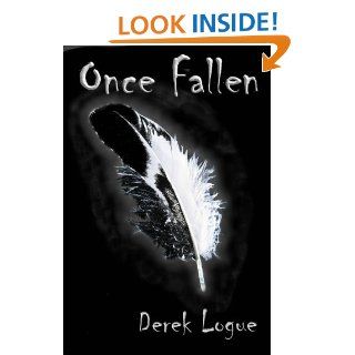 Once Fallen eBook Derek Logue Kindle Store