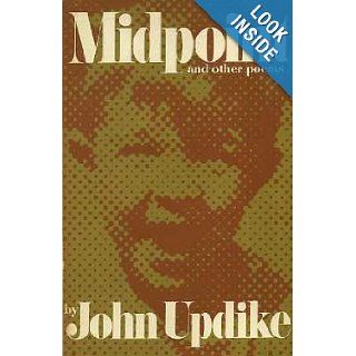 Midpoint and Other Poems John Updike 9780233961521 Books