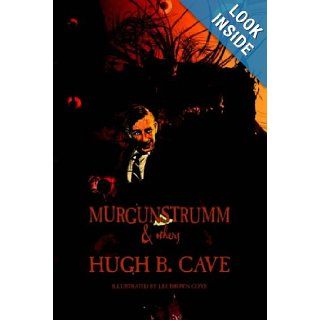 Murgunstrumm & Others Hugh B. Cave 9780809500680 Books