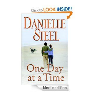 One Day at a Time A Novel eBook Danielle Steel Kindle Store