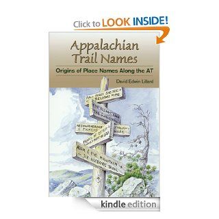 Appalachian Trail Names (Official Guides to the Appalachian Trail) eBook David Lillard Kindle Store