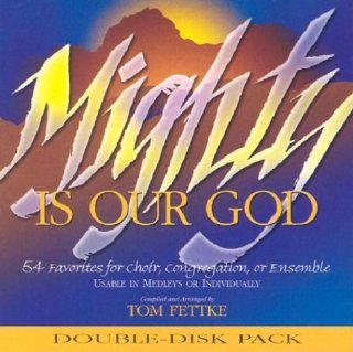 Mighty Is Our God Music