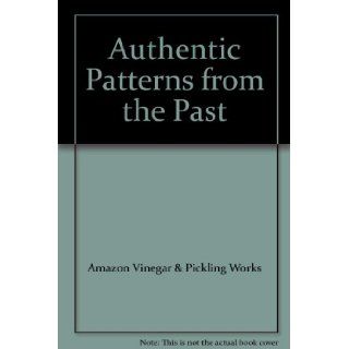 Authentic Patterns from the Past Books