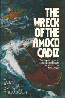 The wreck of the Amoco Cadiz David Fairhall Books
