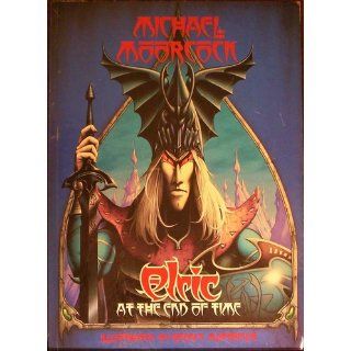 Elric at the End of Time Michael Moorcock, Rodney Matthews 9781850280323 Books