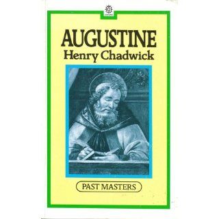 Augustine (Past Masters) Henry Chadwick 9780192875341 Books