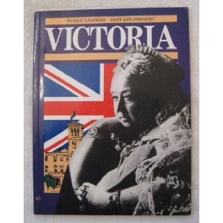 Queen Victoria (World Leaders Past & Present) Deirdre Shearman 9780245601033  Kids' Books