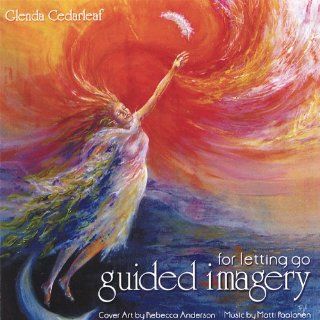 Guided Imagery for Letting Go Music