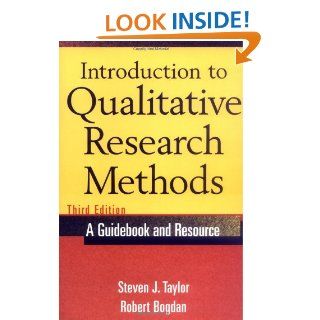 Introduction to Qualitative Research Methods Steven J. Taylor, Robert Bogdan 9780471168683 Books
