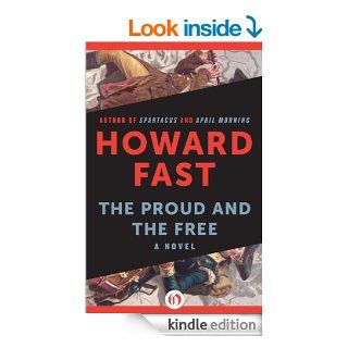The Proud and the Free eBook Howard Fast Kindle Store
