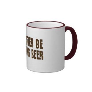 I'd Rather Be Drinking Beer Coffee Mugs  Sports Fan Coffee Mugs  Sports & Outdoors
