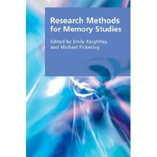 Research Methods for Memory Studies (Research Methods for the Arts and Humanities) Emily Keightley, Michael Pickering 9780748645954 Books