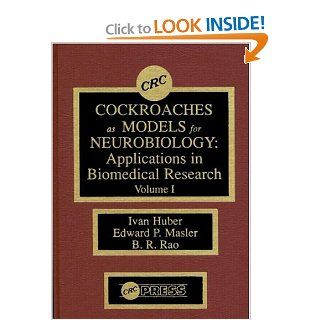 Cockroaches as Models for Neurobiology Applications in Biomedical Research, Volume I 9780849348389 Medicine & Health Science Books @