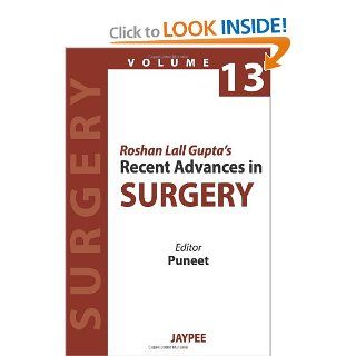 Roshan Lall Gupta's Recent Advances in Surgery   13 (9789350903827) Puneet Books