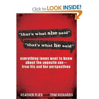 That's What She Said/He Said Tom Richards, Heather Flies 9781609362201 Books