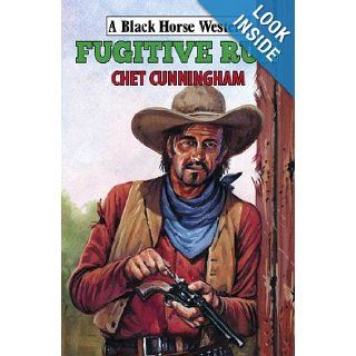 Fugitive Run Chet Cunningham 9780709093480 Books