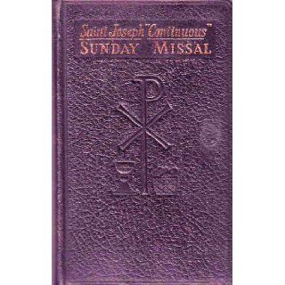 Saint Joseph Continuous Sunday Missal S.O.Cist., Ph. D. Rev. Hugo Hoever Books
