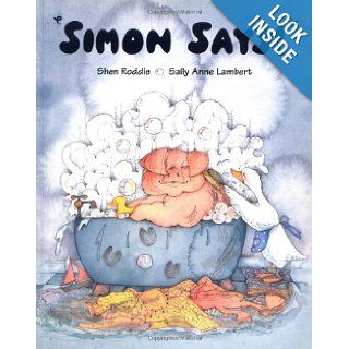 Simon Says Shen Roddie, Sally Ann Lambert 9781845072339  Kids' Books