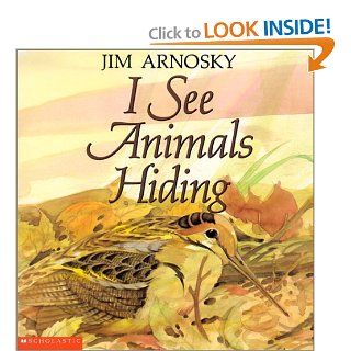 I See Animals Hiding Jim Arnosky 9780613326704  Kids' Books