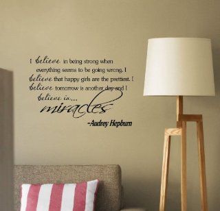 Newsee Decals I Believe in Being Strong When Everything Seems to Be Going Wrong. I Believe That Happy Girls Are the Prettiest. I Believe That Tomorrow Is Another Day and I Believe in Miracles Audrey Hepburn Vinyl Wall Art Inspirational Quotes and Saying Ho