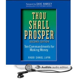Thou Shall Prosper Ten Commandments for Making Money (Audible Audio Edition) Rabbi Daniel Lapin, A. C. Feliner Books