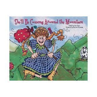 She'll Be Coming Around the Mountain (Traditional Songs) Sandra D'Antonio 9781404801530  Children's Books