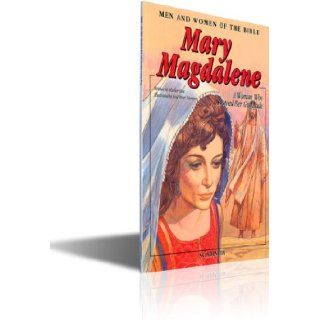 Mary Magdalene Woman who showed her gratitude (Men and Women of the Bible series) (Men and Women in the Bible Series) Marlee Alex 9788772475431  Children's Books