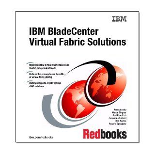 IBM Bladecenter Virtual Fabric Solutions IBM Redbooks 9780738436715 Books