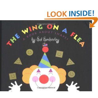 The Wing on a Flea A Book about Shapes Ed Emberley 9780316234870 Books
