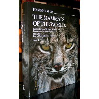 Handbook of Mammals of the World, Vol. 1 Carnivores Don E. Wilson, Russell A. Mittermeier, Sue Ruff, Albert Martinez Vilalta, Josep Del Hoyo 9788496553491 Books