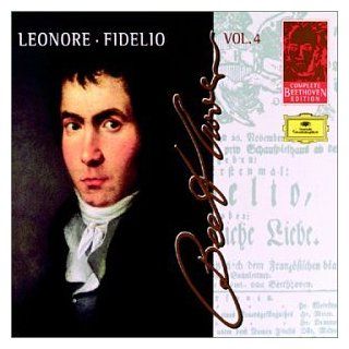 Complete Beethoven Edition, Vol. 4 Fidelio/Leonore Music