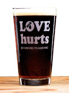 Love Hurts (but sometimes it's a good hurt) Funny Beer Pint Glass Kitchen & Dining