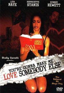 You're Gonna Make Me Love Somebody Else Shelly Garrett, Bernadette Stanis, Lisa Raye, Howard Hewitt Movies & TV