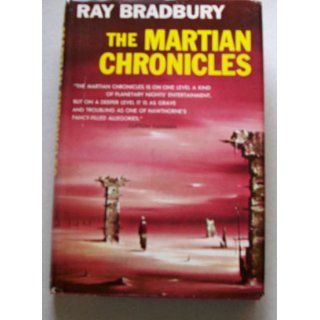 The Martian Chronicles Ray Bradbury 9780385050609 Books
