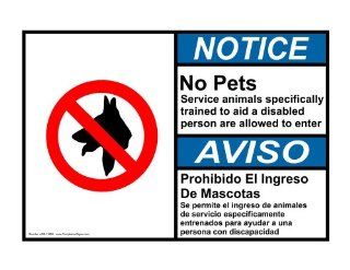 ANSI NOTICE No Pets Service Animals Allowed Bilingual Sign ANB 13896  Business And Store Signs 