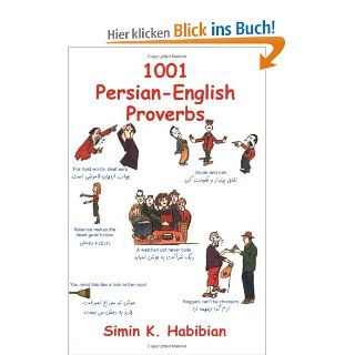 1001 Persian English Proverbs 3rd third Edition Learning Language and Culture through Commonly Used Sayings Simin Habibian, Hadi Khorsandi, Shusha Guppy Fremdsprachige Bücher