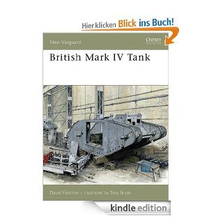 British Mark IV Tank (New Vanguard) eBook David Fletcher, Tony Bryan Kindle Shop