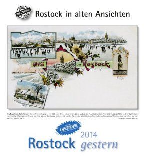 Rostock gestern 2014 Rostock in alten Ansichten, mit 4 Ansichtskarten als Gru  oder Sammelkarten Bücher