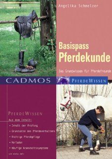 Basispass Pferdekunde Angelika Schmelzer Bücher