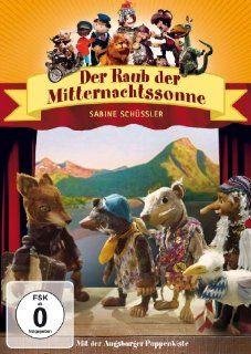 Augsburger Puppenkiste   Der Raub der Mitternachtssonne   Neu Sepp Strubel, Sabine Schssler, Ralf Wengenmayr, Manfred Mohl DVD & Blu ray