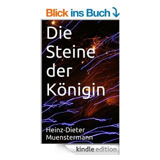 Die Steine der Knigin eBook Heinz Dieter Muenstermann Kindle Shop