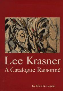 Lee Krasner A Catalogue Raisonne (Monographie) Ellen G. Landau Fremdsprachige Bücher
